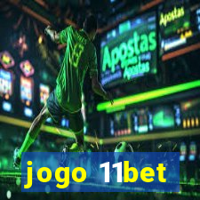 jogo 11bet